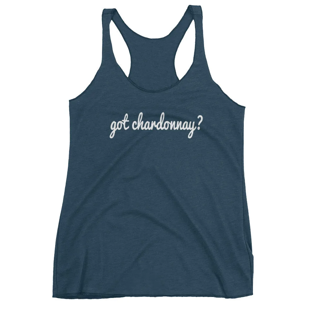 Got Chardonnay? White Wine Women's Racerback Tank Top