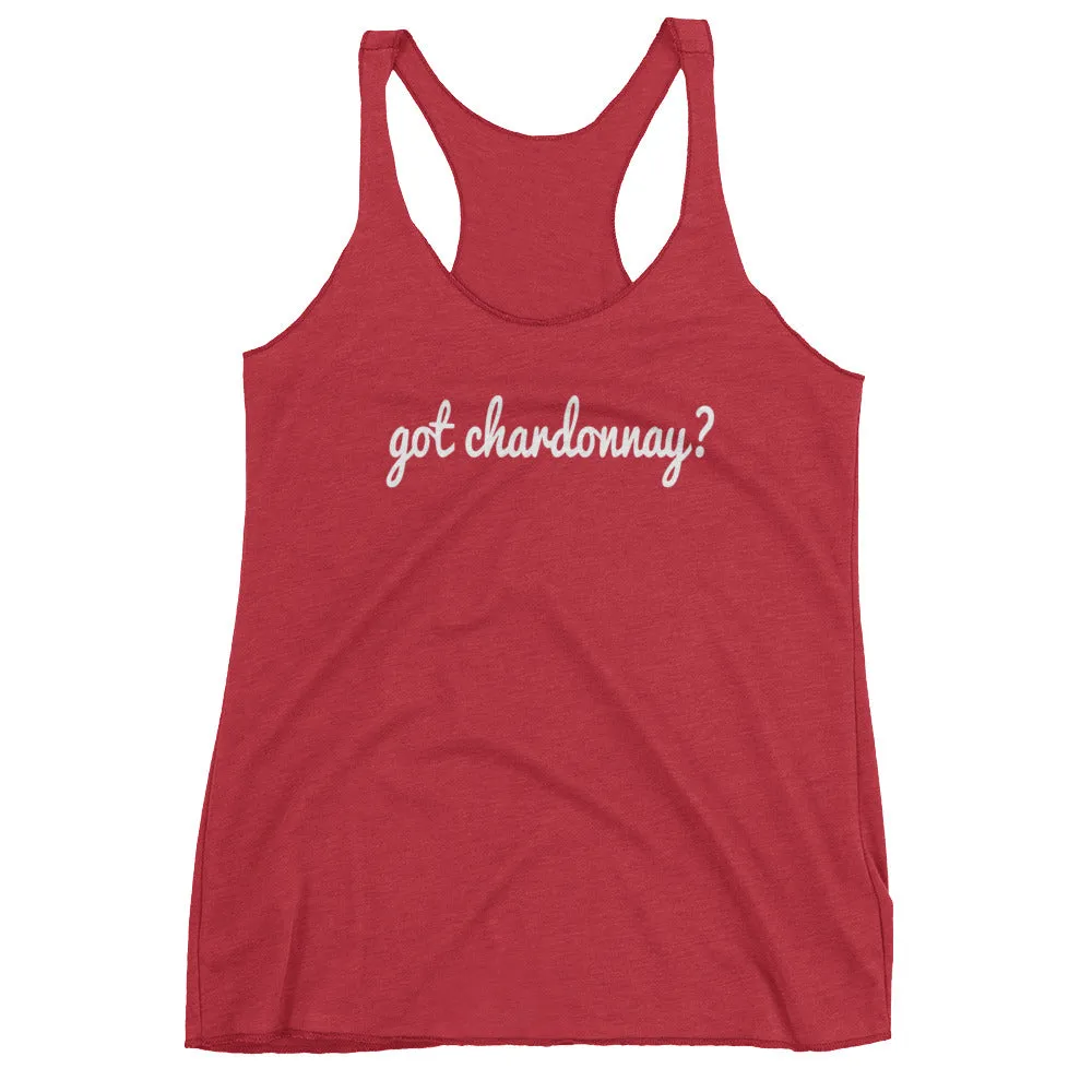 Got Chardonnay? White Wine Women's Racerback Tank Top