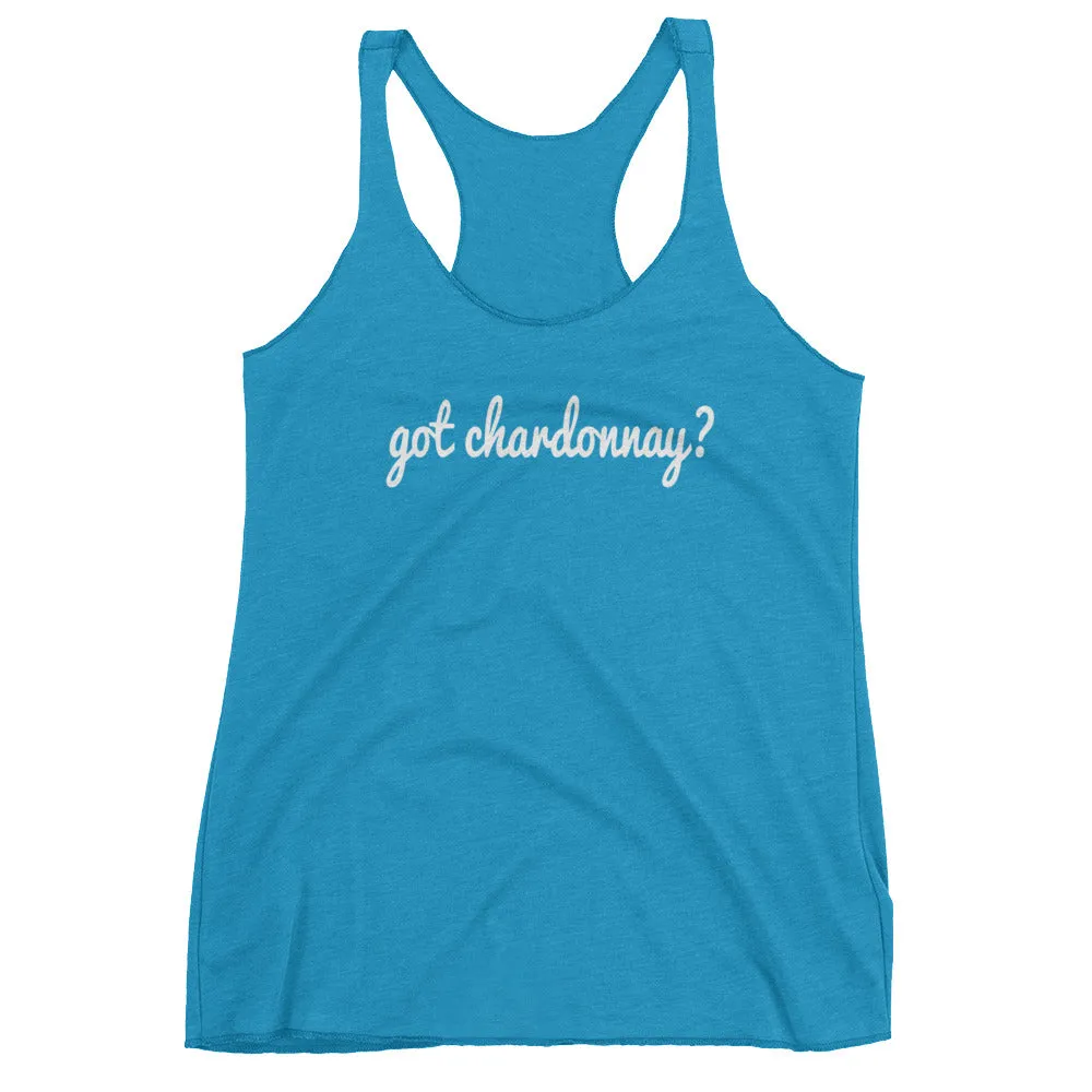 Got Chardonnay? White Wine Women's Racerback Tank Top