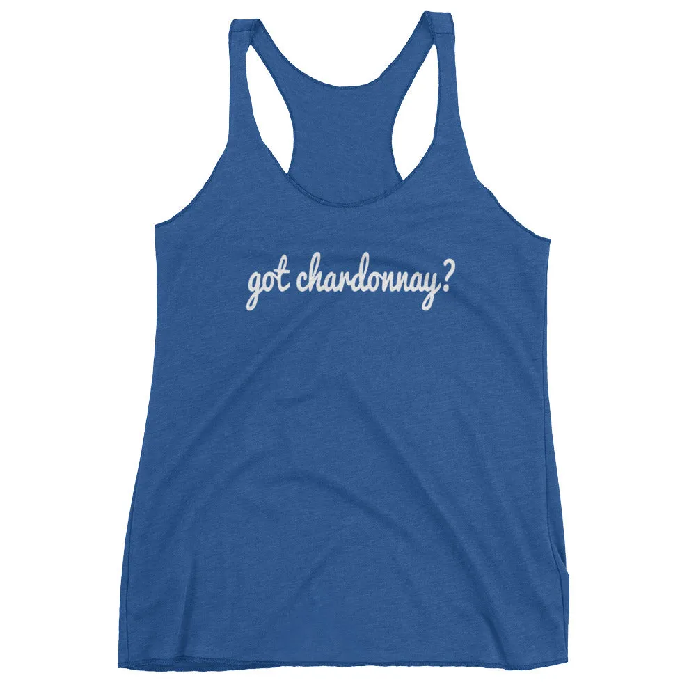 Got Chardonnay? White Wine Women's Racerback Tank Top