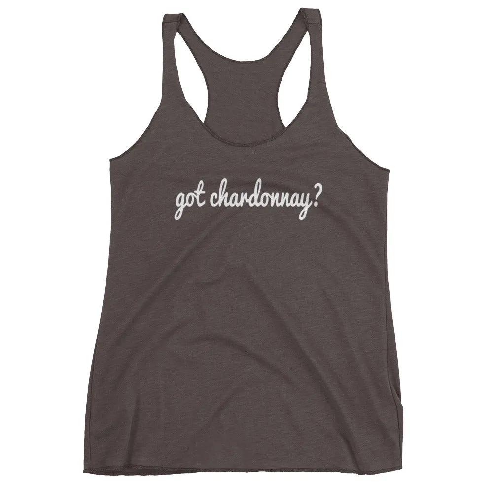 Got Chardonnay? White Wine Women's Racerback Tank Top