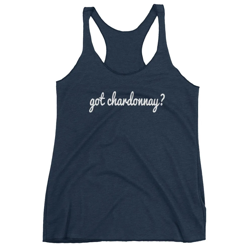 Got Chardonnay? White Wine Women's Racerback Tank Top