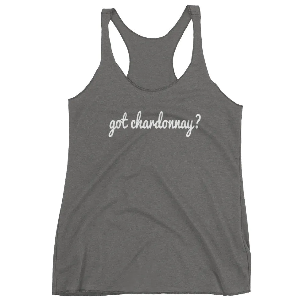 Got Chardonnay? White Wine Women's Racerback Tank Top