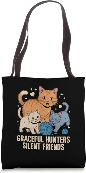 Graceful Hunters Silent Friends Cat Lover Feline Pet Meow Tote Bag